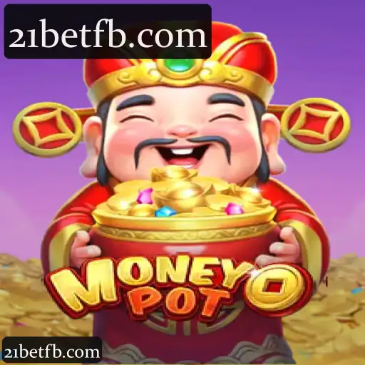 MoneyPot: Descubra o Fascinante Mundo do Jogo Online 21bet